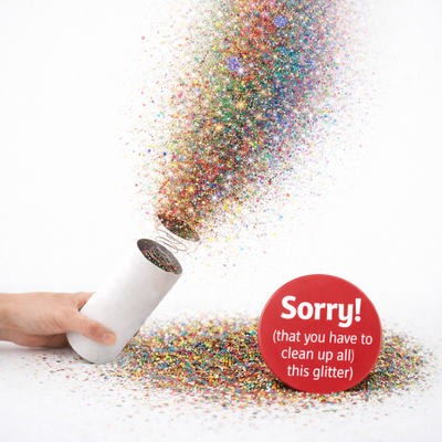 Sorry not Sorry Glitter Bomb
